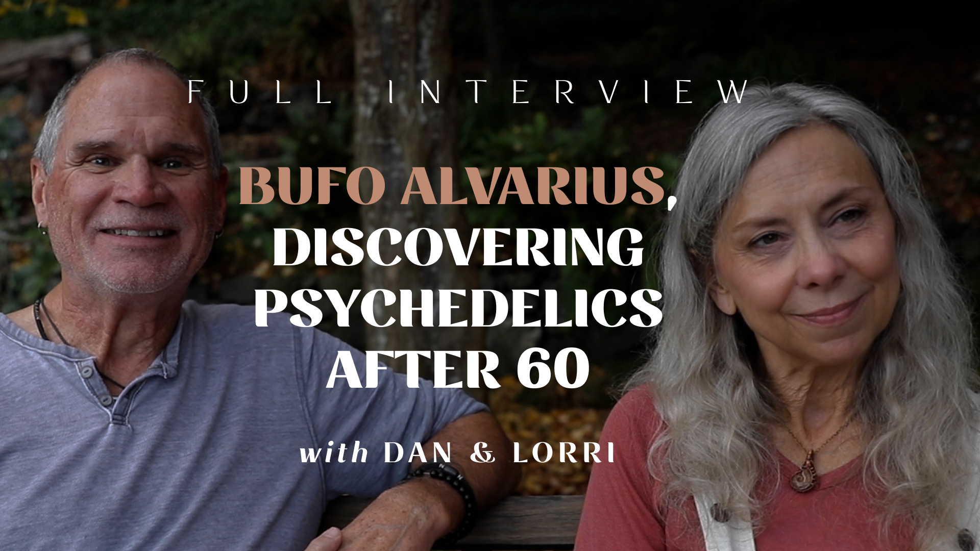 Dan and Lorri full interview